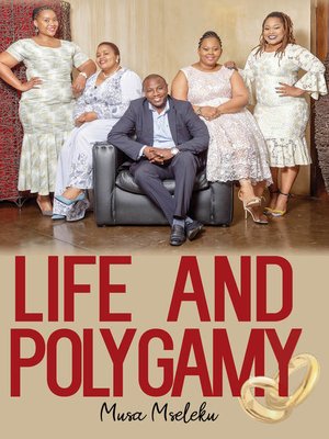 cover image of Life and Polygamy